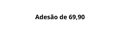 Adesão de 69 90